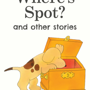 Where's Spot and Other Stories